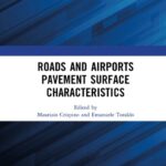 خرید و دانلود نسخه کامل کتاب Roads and Airports Pavement Surface Characteristics