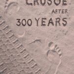 خرید و دانلود نسخه کامل کتاب Robinson Crusoe after 300 Years