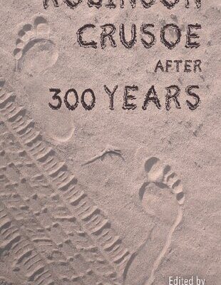 خرید و دانلود نسخه کامل کتاب Robinson Crusoe after 300 Years