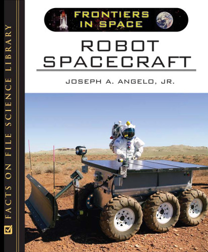 خرید و دانلود نسخه کامل کتاب Robot Spacecraft (Frontiers in Space)_68eed64fed6cf.jpeg خرید و دانلود نسخه کامل کتاب Robot Spacecraft (Frontiers in Space)