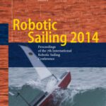 خرید و دانلود نسخه کامل کتاب Robotic Sailing 2014: Proceedings of the 7th International Robotic Sailing Conference
