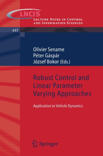 خرید و دانلود نسخه کامل کتاب Robust Control and Linear Parameter Varying Approaches : Application to Vehicle Dynamics_68fce231ace28.jpeg خرید و دانلود نسخه کامل کتاب Robust Control and Linear Parameter Varying Approaches : Application to Vehicle Dynamics