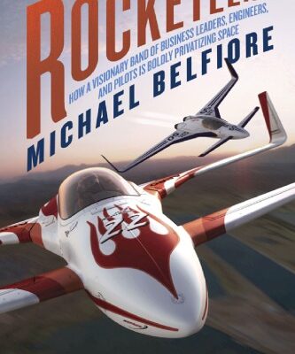 خرید و دانلود نسخه کامل کتاب Rocketeers: How a Visionary Band of Business Leaders, Engineers, and Pilots is Boldly Privatizing Space