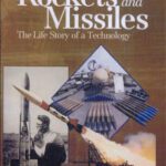 خرید و دانلود نسخه کامل کتاب Rockets and Missiles: The Life Story of a Technology