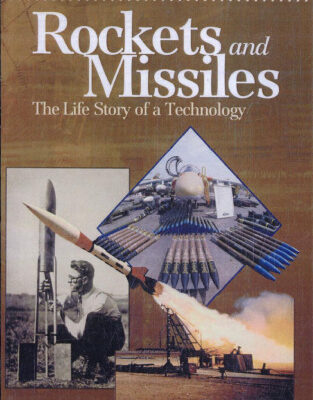 خرید و دانلود نسخه کامل کتاب Rockets and Missiles: The Life Story of a Technology