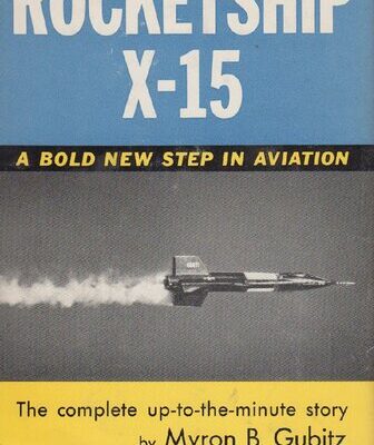 خرید و دانلود نسخه کامل کتاب Rocketship X-15: A Bold New Step In Aviation
