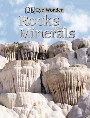 خرید و دانلود نسخه کامل کتاب Rocks and Minerals (Eye Wonder)_68e6640ee4c4f.jpeg خرید و دانلود نسخه کامل کتاب Rocks and Minerals (Eye Wonder)