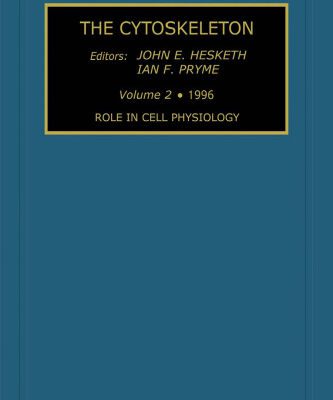 خرید و دانلود نسخه کامل کتاب Role in Cell Physiology (The Cytoskeleton)