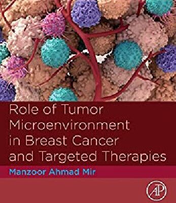 خرید و دانلود نسخه کامل کتاب Role of Tumor Microenvironment in Breast Cancer and Targeted Therapies