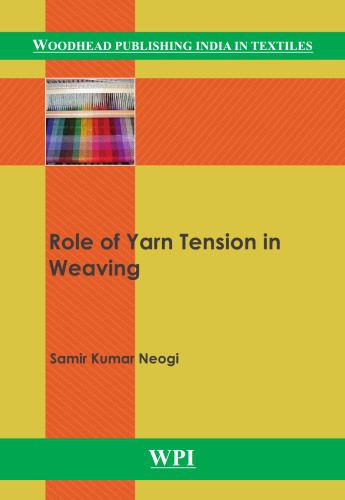 خرید و دانلود نسخه کامل کتاب Role of yarn tension in weaving_68f20daa060a6.jpeg خرید و دانلود نسخه کامل کتاب Role of yarn tension in weaving