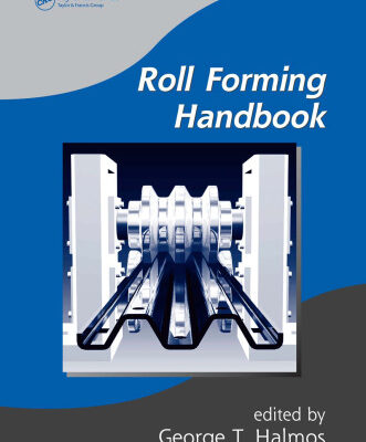 خرید و دانلود نسخه کامل کتاب Roll Forming Handbook