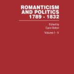 خرید و دانلود نسخه کامل کتاب Romanticism and Politics 1789–1832, Volume I-V