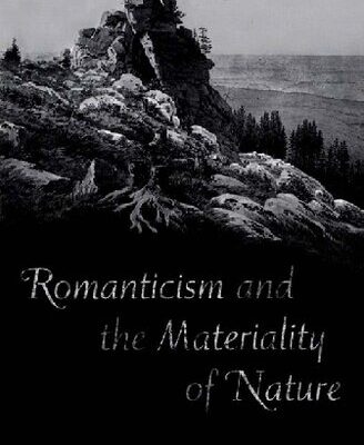 خرید و دانلود نسخه کامل کتاب Romanticism and the Materiality of Nature