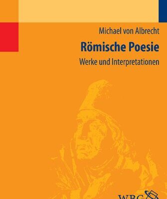 خرید و دانلود نسخه کامل کتاب Römische Poesie: Werke und Interpretationen