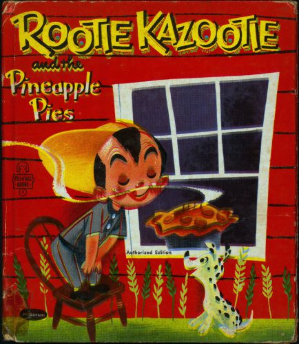 خرید و دانلود نسخه کامل کتاب Rootie Kazootie and the Pineapple Pies_68e55a4980d99.jpeg خرید و دانلود نسخه کامل کتاب Rootie Kazootie and the Pineapple Pies