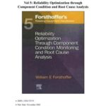 خرید و دانلود نسخه کامل کتاب Rotating Equipment Handbooks. Volume 5. Reliability Optimization through Component Condition and Root Cause Analysis