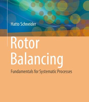 خرید و دانلود نسخه کامل کتاب Rotor Balancing: Fundamentals for Systematic Processes
