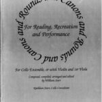 خرید و دانلود نسخه کامل کتاب Rounds and Canons for Reading, Recreation and Performance: Cello Ensemble