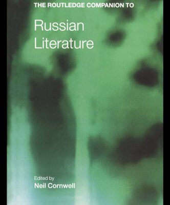 خرید و دانلود نسخه کامل کتاب Routledge Companion to Russian Literature (Routledge Companions)