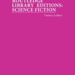 خرید و دانلود نسخه کامل کتاب Routledge Library Editions: Science Fiction