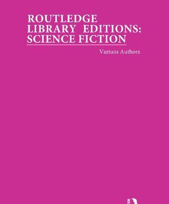 خرید و دانلود نسخه کامل کتاب Routledge Library Editions: Science Fiction