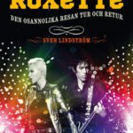 خرید و دانلود نسخه کامل کتاب Roxette : den osannolika resan tur och retur