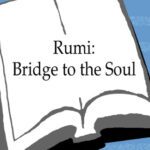 خرید و دانلود نسخه کامل کتاب Rumi: Bridge to the Soul: Journeys into the Music and Silence of the Heart