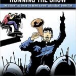 خرید و دانلود نسخه کامل کتاب Running the Show: The Essential Guide to Being a First Assistant Director – Orginal Pdf