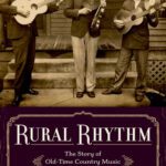 خرید و دانلود نسخه کامل کتاب Rural Rhythm: The Story of Old-Time Country Music in 78 Records