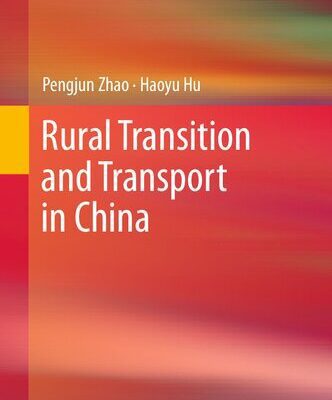 خرید و دانلود نسخه کامل کتاب Rural Transition and Transport in China
