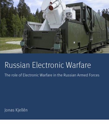 خرید و دانلود نسخه کامل کتاب Russian Electronic Warfare: The Role of Electronic Warfare in the Russian Armed Forces