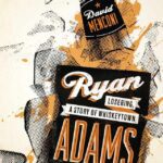 خرید و دانلود نسخه کامل کتاب Ryan Adams : Losering, a story of Whiskeytown