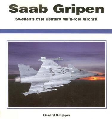 خرید و دانلود نسخه کامل کتاب Saab Gripen Sweden’s 21 st Century Multi-role Aircraft
