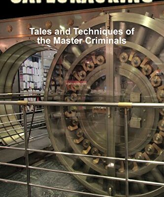 خرید و دانلود نسخه کامل کتاب Safecracking – Tales and Techniques of the Master Criminals