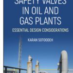 خرید و دانلود نسخه کامل کتاب Safety Valves in Oil and Gas Plants: Essential Design Considerations