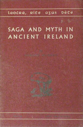خرید و دانلود نسخه کامل کتاب Saga and Myth in Ancient Ireland_68e0e0bfd6f13.jpeg خرید و دانلود نسخه کامل کتاب Saga and Myth in Ancient Ireland
