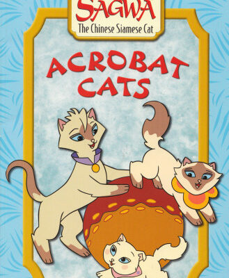 خرید و دانلود نسخه کامل کتاب Sagwa the Chinese Siamese Cat – Acrobat Cats