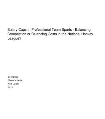 خرید و دانلود نسخه کامل کتاب Salary Caps in Professional Team Sports – Balancing Competition or Balancing Costs in the National Hockey League?