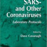 خرید و دانلود نسخه کامل کتاب SARS- and Other Coronaviruses: Laboratory Protocols