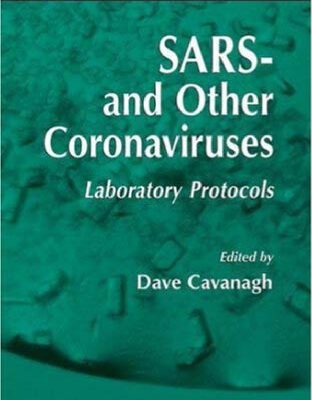 خرید و دانلود نسخه کامل کتاب SARS- and Other Coronaviruses: Laboratory Protocols