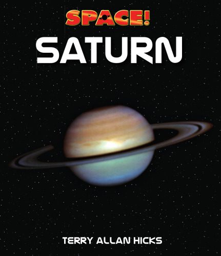 خرید و دانلود نسخه کامل کتاب Saturn (Space!)_68eecd7e758dc.jpeg خرید و دانلود نسخه کامل کتاب Saturn (Space!)