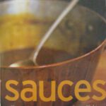 خرید و دانلود نسخه کامل کتاب Sauces: Classical and Contemporary Sauce Making