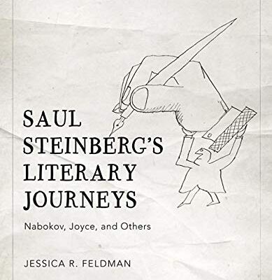 خرید و دانلود نسخه کامل کتاب Saul Steinberg’s Literary Journeys: Nabokov, Joyce, and Others
