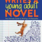 خرید و دانلود نسخه کامل کتاب Save the Cat! Writes a Young Adult Novel: The Ultimate Guide to Writing a YA Bestseller