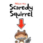 خرید و دانلود نسخه کامل کتاب Scaredy Squirrel