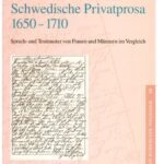 خرید و دانلود نسخه کامل کتاب Schwedische Privatprosa 1650-1710: Sprach- und Textmuster von Frauen und Männern im Vergleich