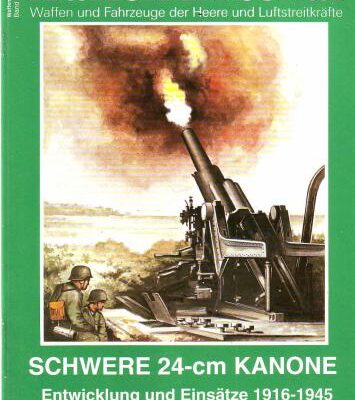 خرید و دانلود نسخه کامل کتاب Schwere 24 cm Kanone 1916-1945