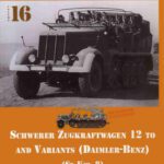 خرید و دانلود نسخه کامل کتاب Schwerer Zugkraftwagen 12 to and variants (Daimler-Benz)(Sd.Kfz.8)