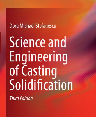 خرید و دانلود نسخه کامل کتاب Science and Engineering of Casting Solidification
