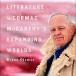 خرید و دانلود نسخه کامل کتاب Science and Literature in Cormac McCarthy’s Expanding Worlds